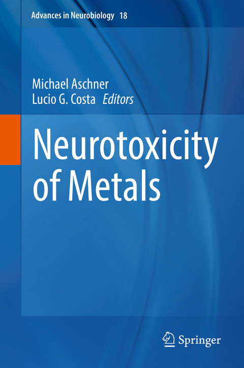 Neurotoxicity of Metals - 