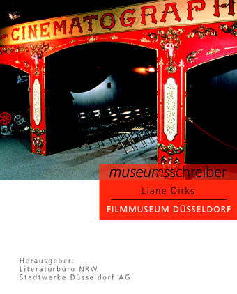 Museumsschreiber 5. Filmmuseum - Liane Dirks