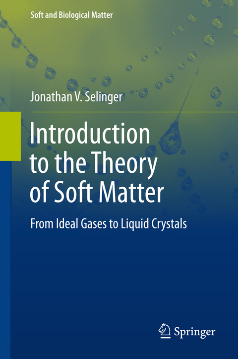 Introduction to the Theory of Soft Matter - Jonathan V. Selinger
