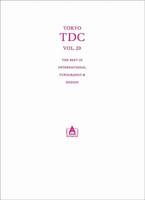 Tokyo Tdc Vol.20: the Best in International Typography & Design - Type Tokyo Directors Club (Tokyo Tdc)