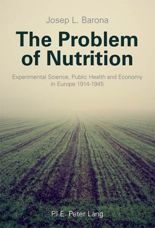 The Problem of Nutrition - Josep Lluis Barona Vilar