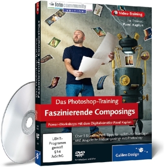 Das Photoshop-Training: Faszinierende Composings - Pavel Kaplun