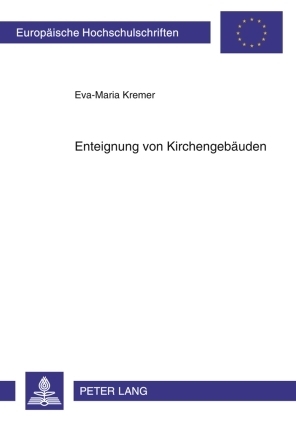 Enteignung von Kirchengebäuden - Eva-Maria Kremer