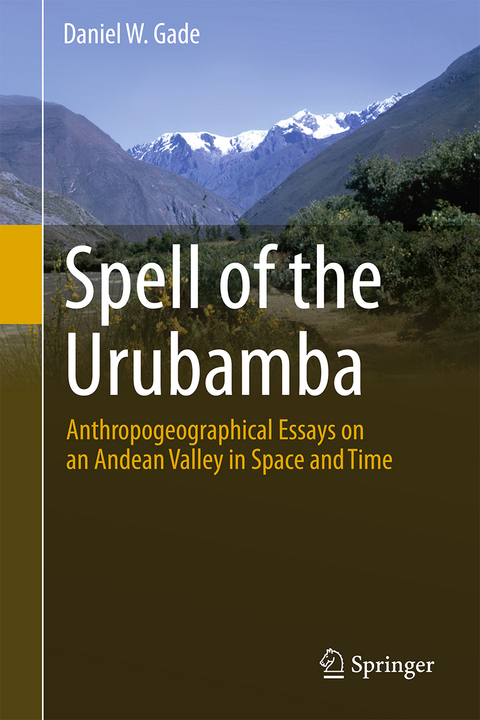 Spell of the Urubamba - Daniel W. Gade