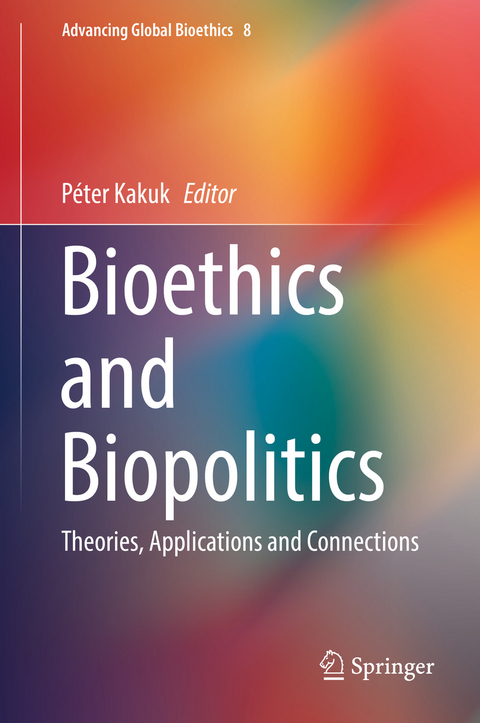 Bioethics and Biopolitics - 