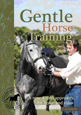Gentle Horse Training, Engl. Ed. - Thies Böttcher