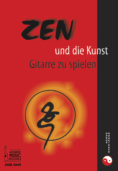 ZEN und die Kunst Gitarre zu spielen - Marco Göhringer-Oberthür