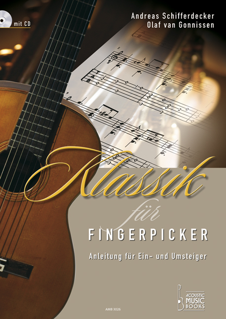 Klassik für Fingerpicker - Andreas Schifferdecker, Olaf van Gonnissen