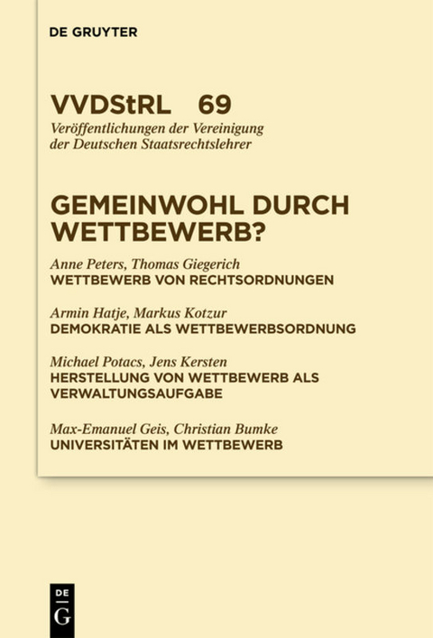 Gemeinwohl durch Wettbewerb? - Anne Peters, Thomas Giegerich, Armin Hatje