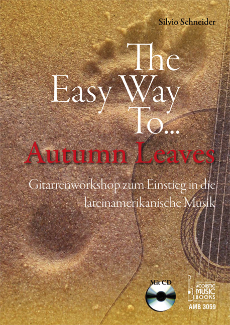 The Easy Way To... Autumn Leaves - Silvio Schneider