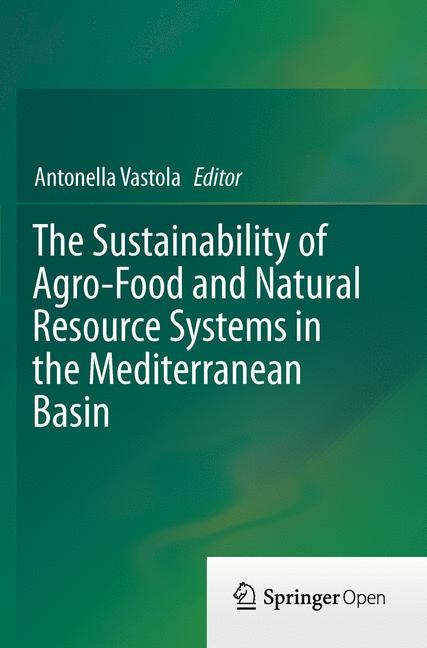 The Sustainability of Agro-Food and Natural Resource Systems in the Mediterranean Basin - 