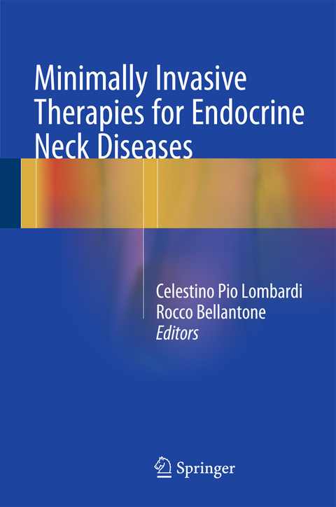 Minimally Invasive Therapies for Endocrine Neck Diseases - 