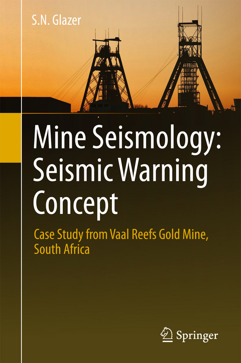 Mine Seismology: Seismic Warning Concept - S.N. Glazer
