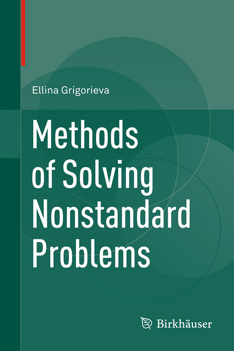 Methods of Solving Nonstandard Problems - Ellina Grigorieva