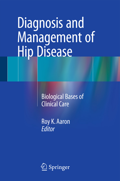 Diagnosis and Management of Hip Disease - 