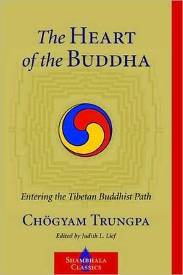 The Heart of the Buddha - Chögyam Trungpa