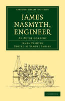 James Nasmyth, Engineer - James Nasmyth