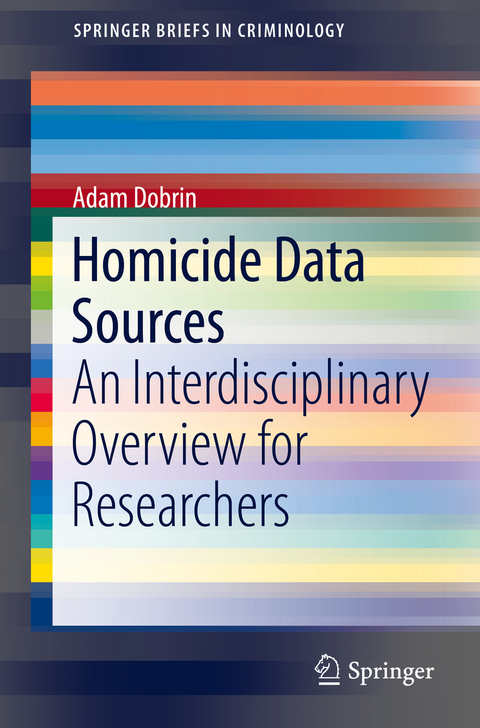 Homicide Data Sources - Adam Dobrin