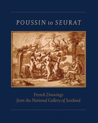French Drawings in the National Gallery of Scotland - Michael Clarke