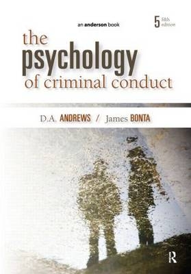 The Psychology of Criminal Conduct - D.A. Andrews, James Bonta