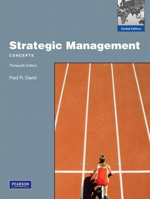 David: Strategic Management (Concepts) plus MyManagementLab, Global Edition, 13e - Fred R. David