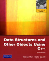 Data Structures and Other Objects Using C++ - Michael Main, Walter Savitch