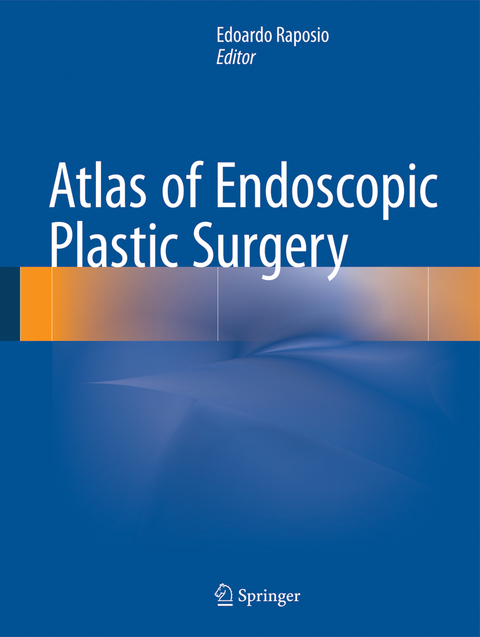 Atlas of Endoscopic Plastic Surgery - 