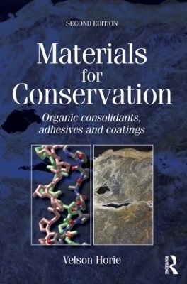 Materials for Conservation - C V Horie