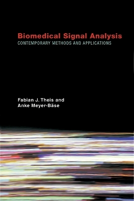 Biomedical Signal Analysis - Fabian J. Theis, Anke Meyer-Bäse