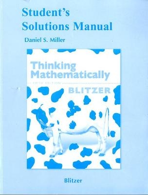 Student Solutions Manual for Thinking Mathematically - Robert Blitzer