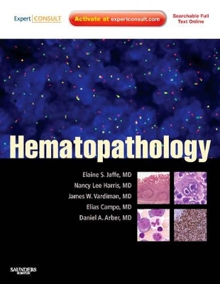 Hematopathology - Elaine Sarkin Jaffe, Nancy Lee Harris, James Vardiman, Elias Campo