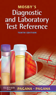 Mosby's Diagnostic and Laboratory Test Reference - Kathleen Deska Pagana, Timothy J. Pagana