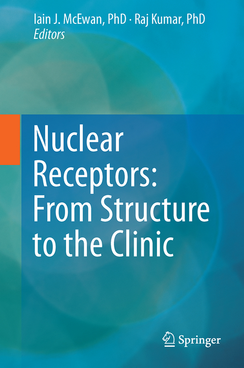 Nuclear Receptors: From Structure to the Clinic - 