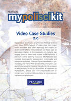 MyPoliSciKit Video Case Studies 2.0 - . . Pearson Education,  Pearson Education