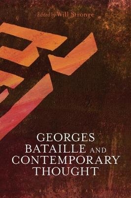 Georges Bataille and Contemporary Thought - 