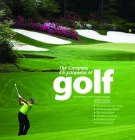 The Complete Encyclopedia of Golf - Ted Barrett