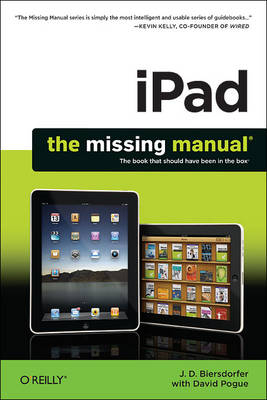 iPad: The Missing Manual - Jude Biersdorfer