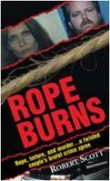 Rope Burns - Robert Scott