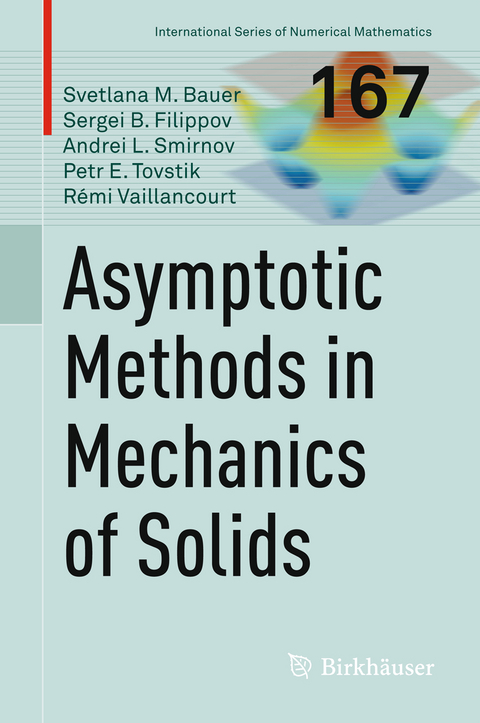 Asymptotic methods in mechanics of solids - Svetlana M. Bauer, Sergei B. Filippov, Andrei L. Smirnov, Petr E. Tovstik, Rémi Vaillancourt