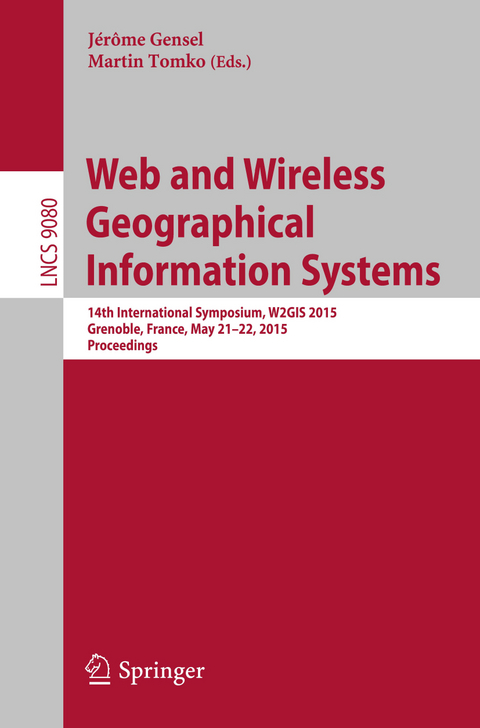 Web and Wireless Geographical Information Systems - 