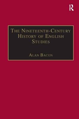 The Nineteenth-Century History of English Studies - 