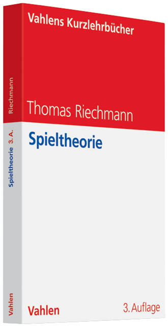 Spieltheorie - Thomas Riechmann