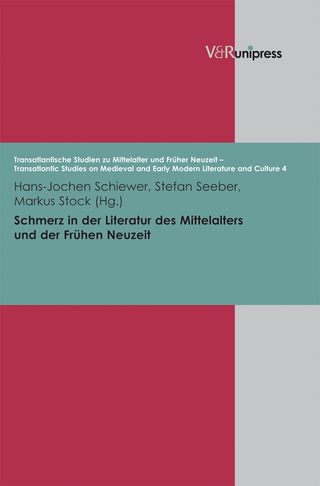 Schmerz in der Literatur des Mittelalters und der Frühen Neuzeit - Hans-Jochen Schiewer; Stefan Seeber; Markus Stock