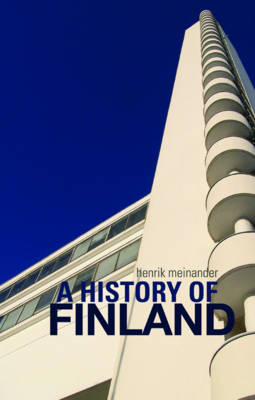 A History of Finland - Henrik Meinander