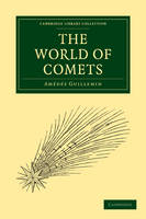 The World of Comets - Amédée Guillemin