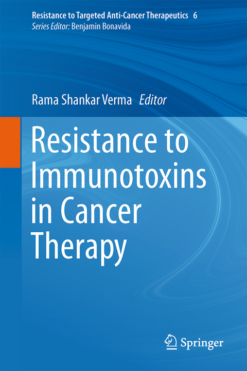 Resistance to Immunotoxins in Cancer Therapy - 