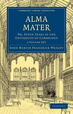 Alma Mater 2 Volume Paperback Set - John Martin Frederick Wright