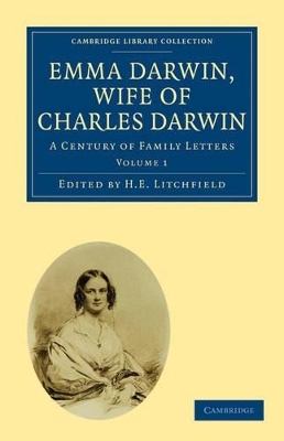 Emma Darwin, Wife of Charles Darwin 2 Volume Paperback Set - 
