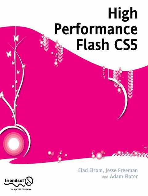 High Performance Flash CS5 - Elad Elrom, R. J. Owen