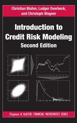 Introduction to Credit Risk Modeling - Christian Bluhm, Ludger Overbeck, Christoph Wagner